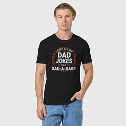 Футболка хлопковая мужская I keep all my dad jokes in a dad a base, цвет: черный — фото 2