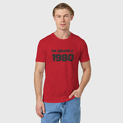 Футболка хлопковая мужская Надпись: на земле с 1980, цвет: красный — фото 2