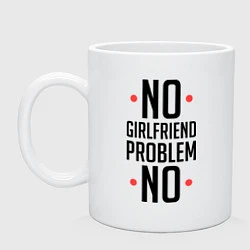 Кружка керамическая No Girlfriend, цвет: белый