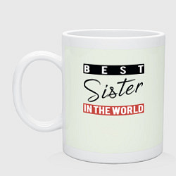 Кружка керамическая Best Sister in the World, цвет: фосфор