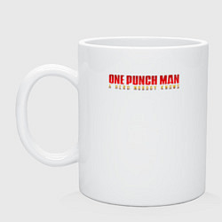 Кружка керамическая One Punch Man a hero nobody knows, цвет: белый