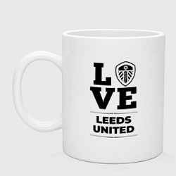 Кружка керамическая Leeds United Love Классика, цвет: белый