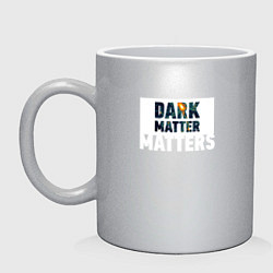 Кружка керамическая Dark matter matters, цвет: серебряный