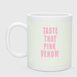 Кружка керамическая Tasty that pink venom - blackpink, цвет: фосфор