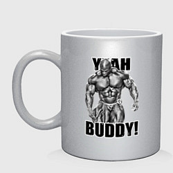Кружка керамическая Ronnie Coleman- yeah buddy, цвет: серебряный