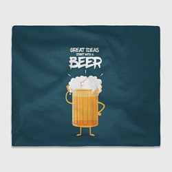 Плед флисовый Great Ideas start with a BEER, цвет: 3D-велсофт