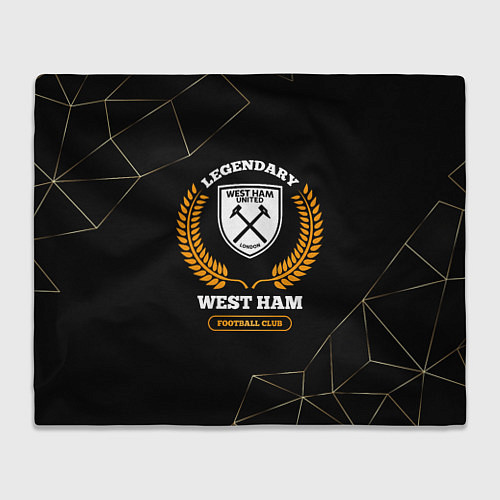Плед Лого West Ham и надпись Legendary Football Club на / 3D-Велсофт – фото 1