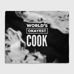 Плед флисовый Worlds okayest cook - dark, цвет: 3D-велсофт