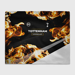 Плед флисовый Tottenham legendary sport fire, цвет: 3D-велсофт