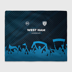 Плед флисовый West Ham legendary форма фанатов, цвет: 3D-велсофт