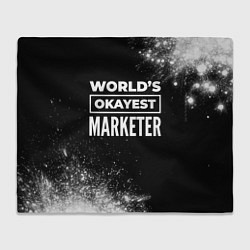 Плед флисовый Worlds okayest marketer - dark, цвет: 3D-велсофт