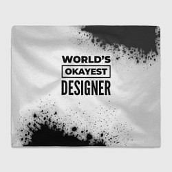 Плед флисовый Worlds okayest designer - white, цвет: 3D-велсофт