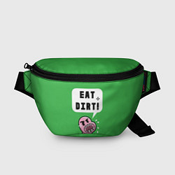 Поясная сумка Eat Dirt, цвет: 3D-принт