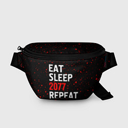 Поясная сумка Eat Sleep 2077 Repeat Краска, цвет: 3D-принт