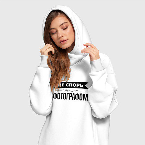 Женская толстовка-платье Не спорь с фотографом / Белый – фото 3