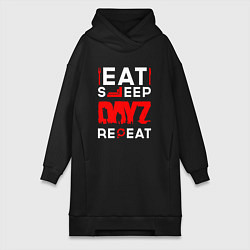 Женская толстовка-платье Надпись eat sleep DayZ repeat