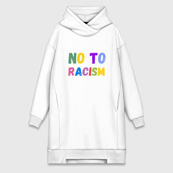 Женское худи-платье No to racism, цвет: белый