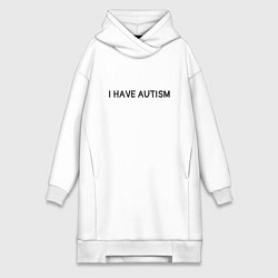 Женская толстовка-платье I have autism мем