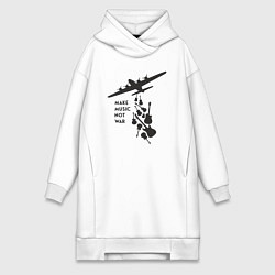 Женская толстовка-платье Делай музыку, а не войну