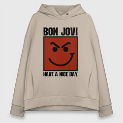 Толстовка оверсайз женская Bon Jovi: Have a nice day, цвет: миндальный