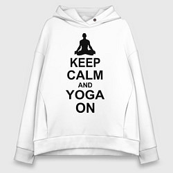 Толстовка оверсайз женская Keep Calm & Yoga On, цвет: белый