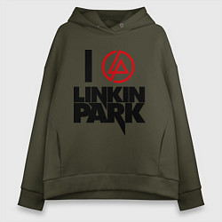Толстовка оверсайз женская I love Linkin Park, цвет: хаки