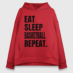 Толстовка оверсайз женская EAT SLEEP BASKETBALL REPEAT, цвет: красный