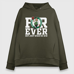 Толстовка оверсайз женская FOREVER NOT JUST WHEN WE WIN, BOSTON CELTICS, БОСТ, цвет: хаки