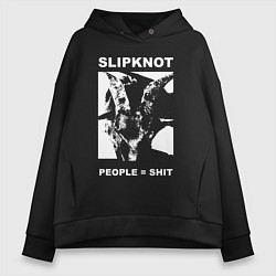 Толстовка оверсайз женская Slipknot People Shit, цвет: черный
