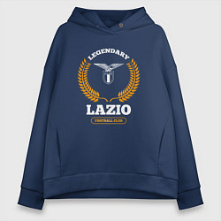 Толстовка оверсайз женская Лого Lazio и надпись Legendary Football Club, цвет: тёмно-синий