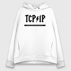 Толстовка оверсайз женская TCPIP Connecting people since 1972, цвет: белый