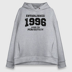 Толстовка оверсайз женская Основана в 1996 году и доведена до совершенства, цвет: меланж