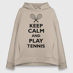 Толстовка оверсайз женская Keep Calm & Play tennis, цвет: миндальный