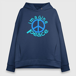 Толстовка оверсайз женская Imagine peace, цвет: тёмно-синий