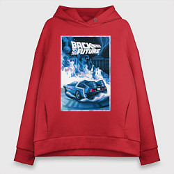 Толстовка оверсайз женская Назад в будущее - делориан, цвет: красный