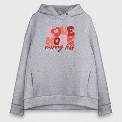 Толстовка оверсайз женская Love more worry less, цвет: меланж