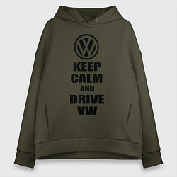 Толстовка оверсайз женская Keep Calm & Drive VW, цвет: хаки