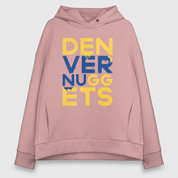 Толстовка оверсайз женская Denver Nuggets NBA, цвет: пыльно-розовый