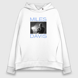 Толстовка оверсайз женская Майлз Дэвис легенда джаза, цвет: белый