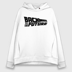 Женское худи оверсайз Back to the future