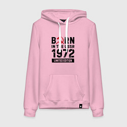 Женская толстовка-худи Born In The USSR 1972 Limited Edition