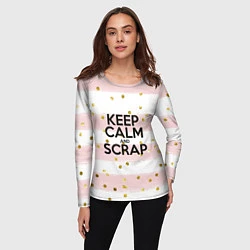 Лонгслив женский Keep Calm & Scrap, цвет: 3D-принт — фото 2