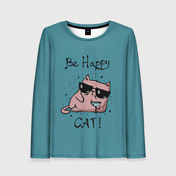 Лонгслив женский Be Happy Cat, цвет: 3D-принт