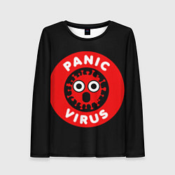 Лонгслив женский Panic Virus, цвет: 3D-принт
