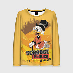 Лонгслив женский Scrooge McDuck is back!, цвет: 3D-принт