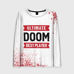 Лонгслив женский Doom: красные таблички Best Player и Ultimate, цвет: 3D-принт