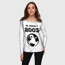 Лонгслив женский На Земле с 2003: краска на светлом, цвет: 3D-принт — фото 2
