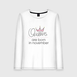 Лонгслив хлопковый женский Королевы рождаются в ноябре, цвет: белый