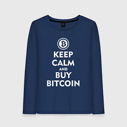 Лонгслив хлопковый женский Keep Calm & Buy Bitcoin, цвет: тёмно-синий