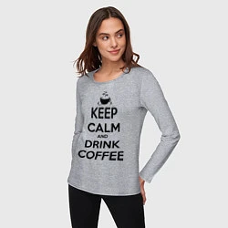 Лонгслив хлопковый женский Keep Calm & Drink Coffee, цвет: меланж — фото 2